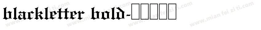blackletter bold字体转换